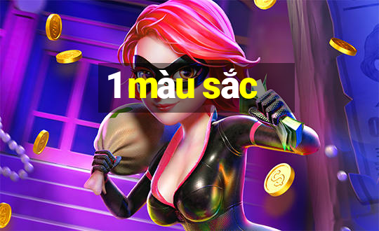 1 màu sắc