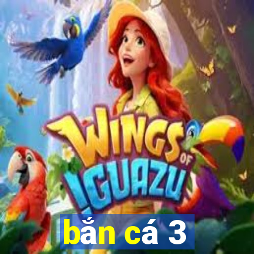 bắn cá 3