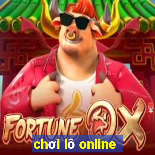 chơi lô online