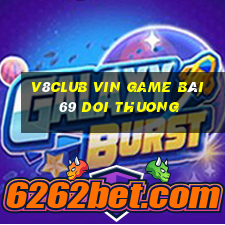 V8Club Vin Game Bài 69 Doi Thuong