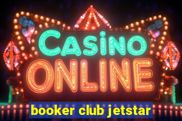 booker club jetstar