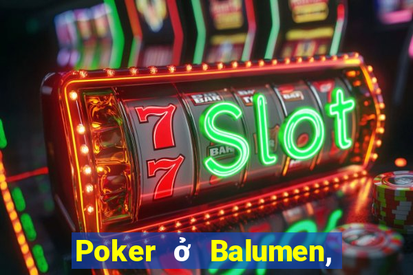 Poker ở Balumen, Việt nam