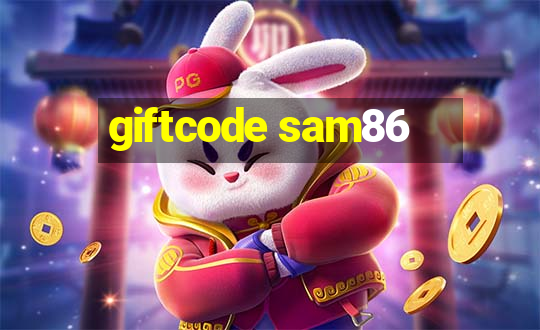 giftcode sam86