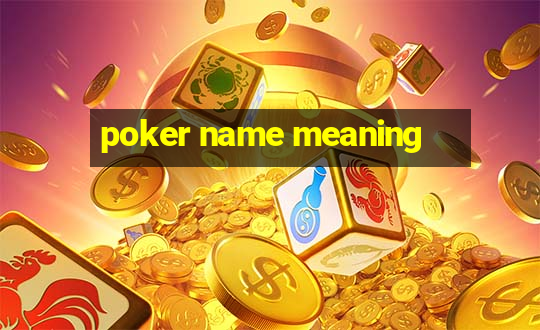 poker name meaning