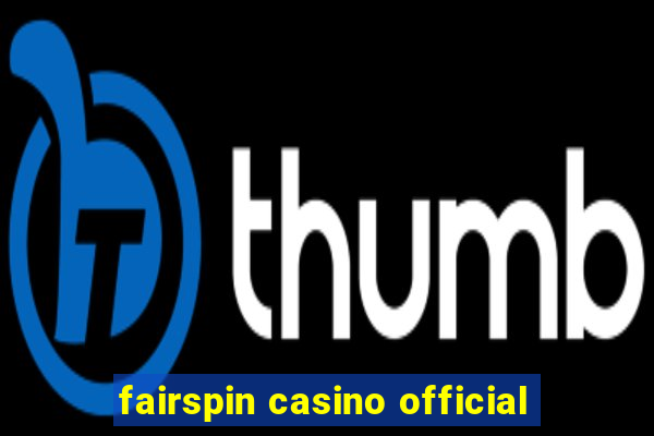 fairspin casino official