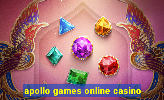 apollo games online casino