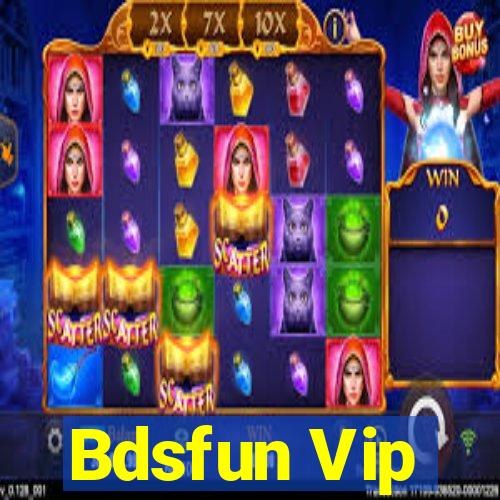 Bdsfun Vip