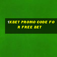 1xbet promo code for free bet