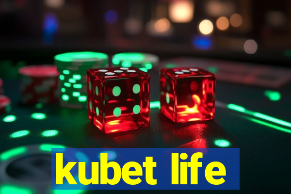 kubet life