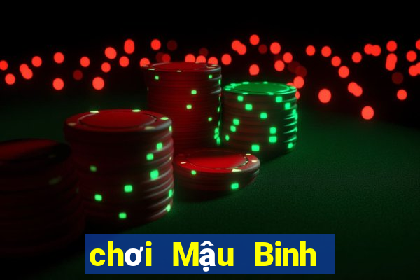 chơi Mậu Binh lừa đảo