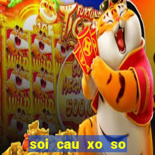 soi cau xo so minh ngoc mien bac