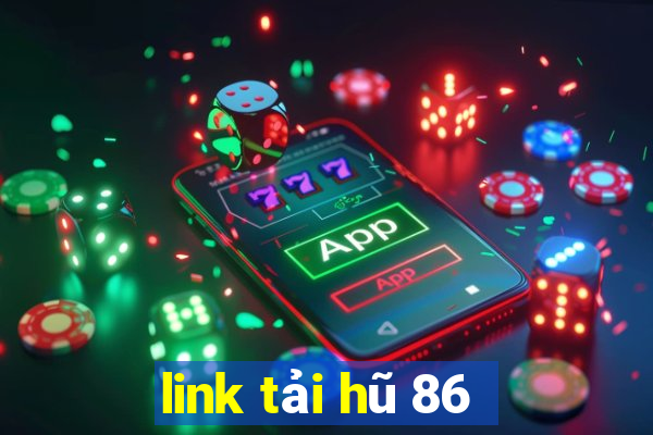 link tải hũ 86