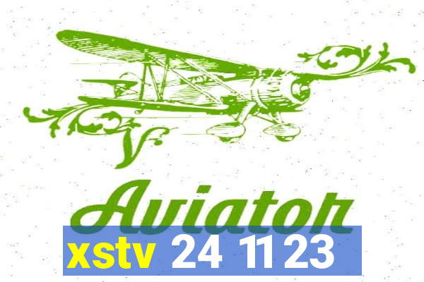 xstv 24 11 23