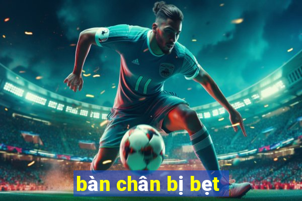 bàn chân bị bẹt