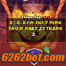 xổ số kiến thiết ninh thuận ngày 23 tháng 2