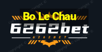 Bo Le Chau