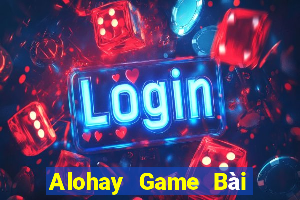 Alohay Game Bài Mèo Nổ