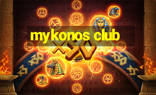 mykonos club