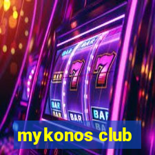 mykonos club