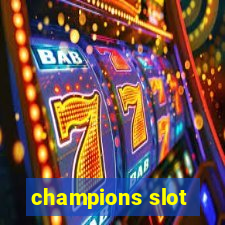 champions slot