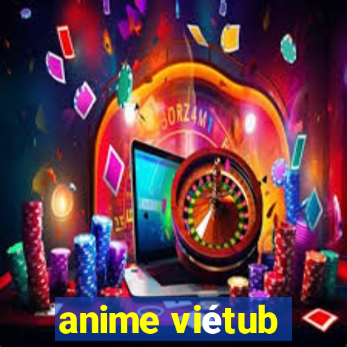 anime viétub