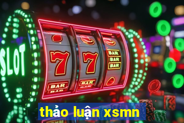 thảo luận xsmn