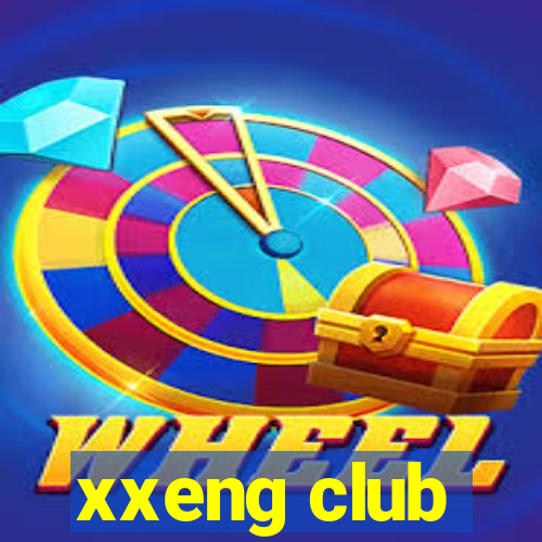 xxeng club