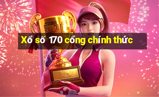 Xổ số 170 cổng chính thức