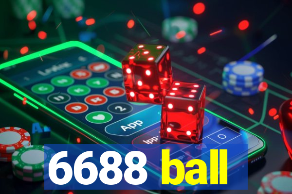 6688 ball