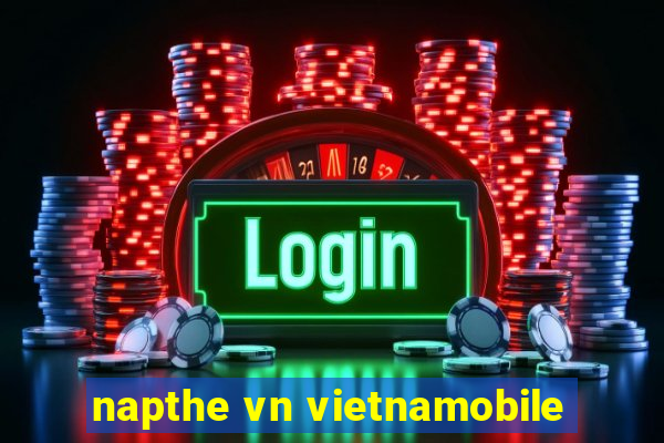 napthe vn vietnamobile