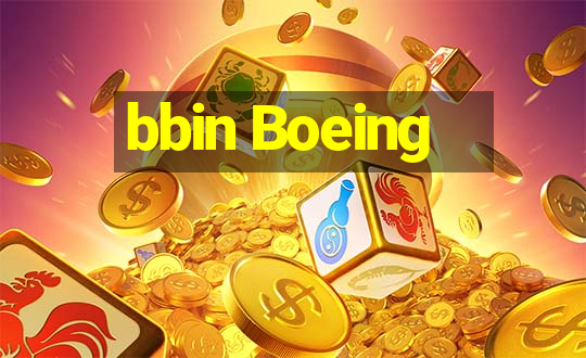 bbin Boeing