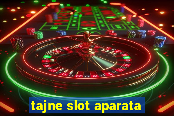 tajne slot aparata