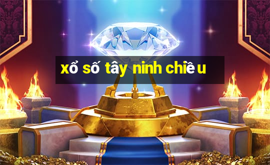 xổ số tây ninh chiều