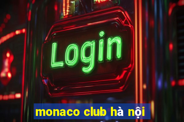 monaco club hà nội