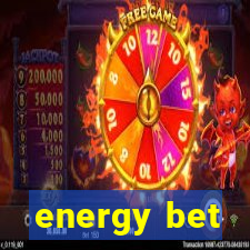 energy bet