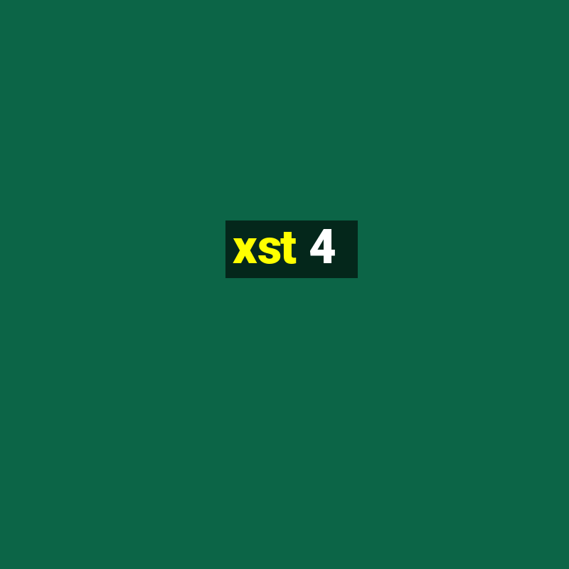 xst 4