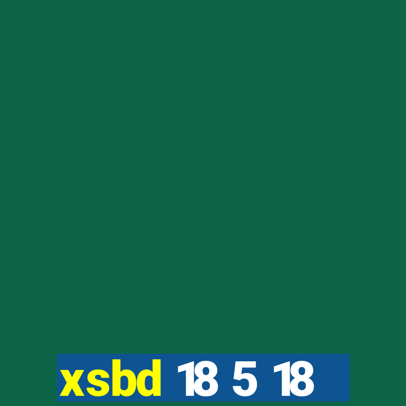 xsbd 18 5 18