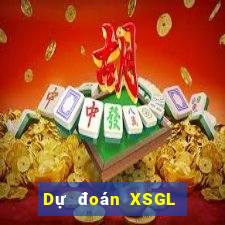 Dự đoán XSGL Chủ Nhật