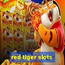 red tiger slots