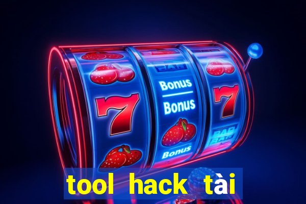 tool hack tài xỉu miễn phí 2022