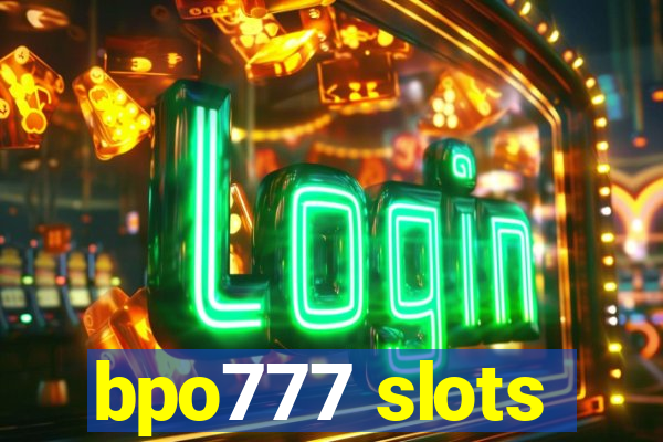 bpo777 slots