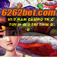 Việt nam Casino trực tuyến giải trí tình dục