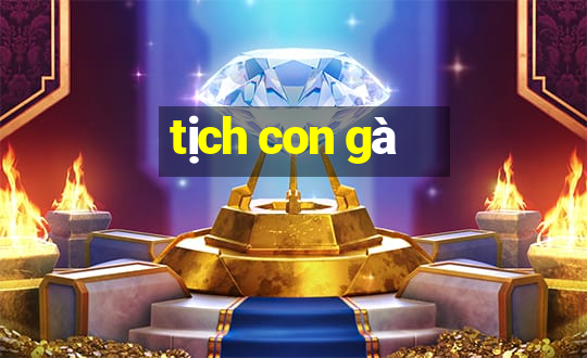 tịch con gà