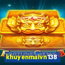 khuyenmaivn138 đăng ký