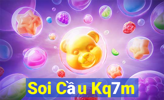 Soi Cầu Kq7m