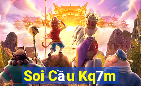 Soi Cầu Kq7m