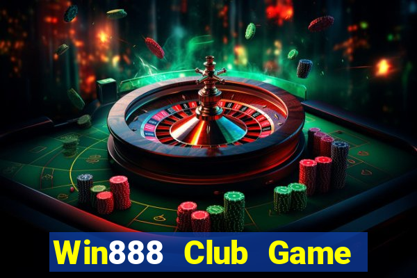 Win888 Club Game Bài Nổ Hũ Uy Tín