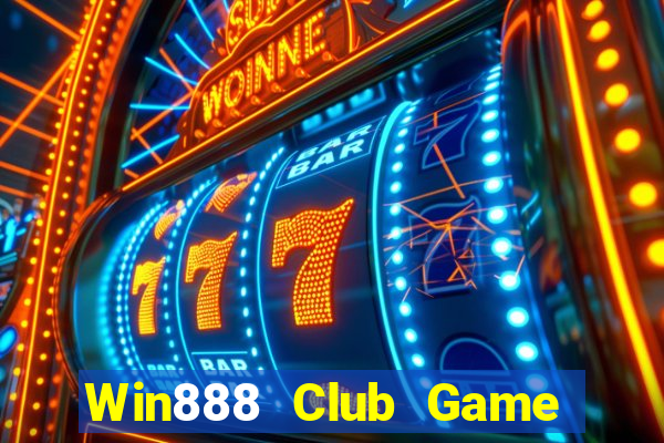 Win888 Club Game Bài Nổ Hũ Uy Tín