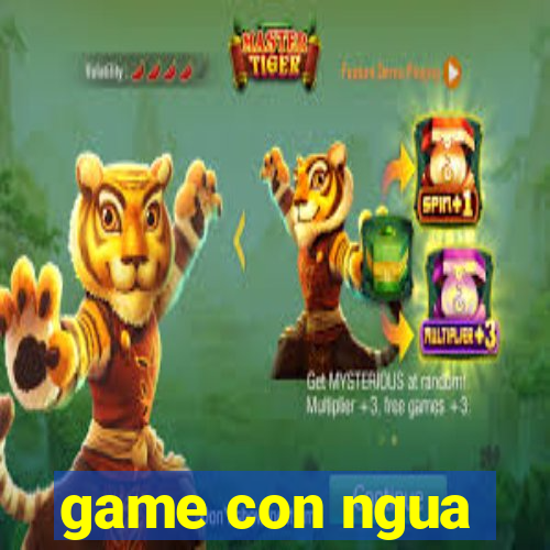 game con ngua