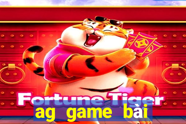 ag game bài những trang web có